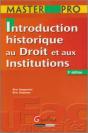 Introduction Historique Au Droit Et Aux Institutions ; Master Pro (3e Édition) - Preview