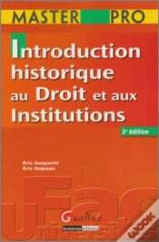 Capa do artigo Introduction Historique Au Droit Et Aux Institutions ; Master Pro (3e Édition)