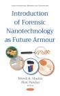 Introduction Of Forensic Nanotechnology As Future Armour - Preview