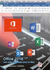 Introduction Office 2016 ; Une Suite Optimisée Pour Le Mac