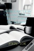 Introduction Organization Behavioral Economic