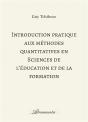 Introduction Pratique Aux Methodes Quantitatives En Sciences De L'Education Et De La Formation - Preview