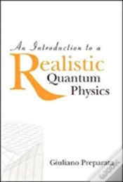 Capa do artigo Introduction To A Realistic Quantum Physics, An