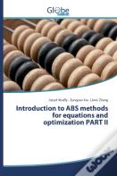 Introduction To Abs Methods For Equations And Optimization Part Ii