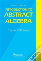 Introduction To Abstract Algebra, Third Edition