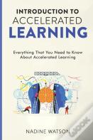 Introduction To Accelerated Learning