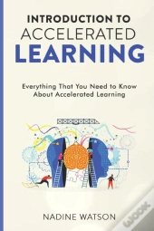 Introduction To Accelerated Learning
