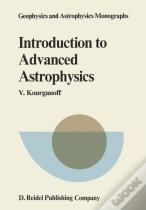 Introduction To Advanced Astrophysics