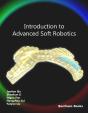 Introduction To Advanced Soft Robotics - Preview