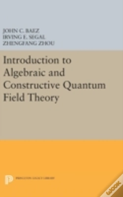 Capa do artigo Introduction To Algebraic And Constructive Quantum Field Theory