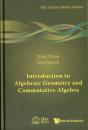 Introduction To Algebraic Geometry And Commutative Algebra - Preview