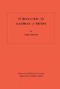 Introduction To Algebraic K-Theory - Preview