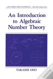 Introduction To Algebraic Number Theory