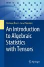 Introduction To Algebraic Statistics With Tensors - Preview