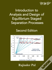 Introduction To Analysis And Design Of Equilibrium Staged Separation Processes