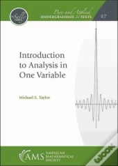 Introduction To Analysis In One Variable