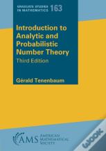 Introduction To Analytic And Probabilistic Number Theory