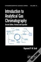 Introduction To Analytical Gas Chromatography, Revised And Expanded