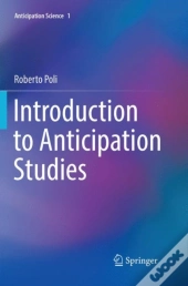 Introduction To Anticipation Studies