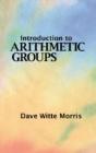 Introduction To Arithmetic Groups - Preview