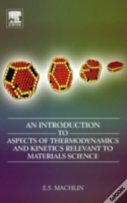 Capa do artigo INTRODUCTION TO ASPECTS OF THERMODYNAMICS AND KINETICS RELEVANT TO MATERIALS SCIENCE