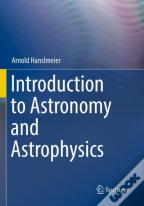 Introduction To Astronomy And Astrophysics