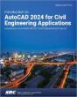 Introduction To Autocad 2024 For Civil Engineering Applications - Preview