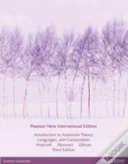 Introduction To Automata Theory, Languages, And Computation: Pearson New International Edition