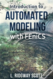 Introduction To Automated Modeling With Fenics