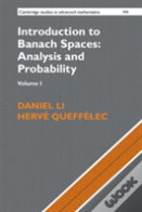 Introduction To Banach Spaces: Analysis And Probability: Volume 1