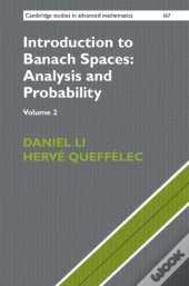 Introduction To Banach Spaces: Analysis And Probability: Volume 2
