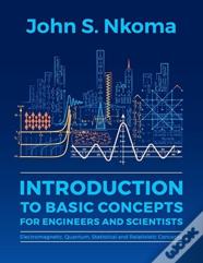 Introduction To Basic Concepts For Engineers And Scientists