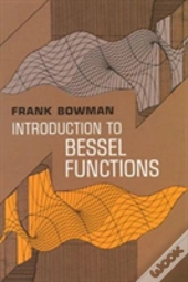 Introduction To Bessel Functions