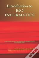 Introduction To Bio Informatics