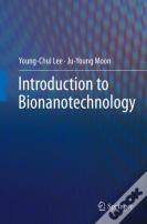 Introduction To Bionanotechnology