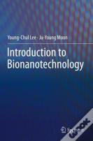 Introduction To Bionanotechnology