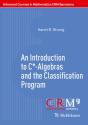 Introduction To C*-Algebras And The Classification Program - Preview