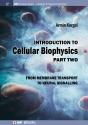 Introduction To Cellular Biophysics, Volume 2 - Preview