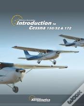 Introduction To Cessna 150/52 &172
