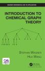 Introduction To Chemical Graph Theory - Preview