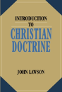 Introduction To Christian Doctrine - Preview