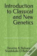 Introduction To Classical And New Genetics
