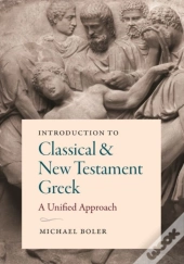 Introduction To Classical And New Testament Greek