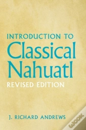 Introduction To Classical Nahuatl