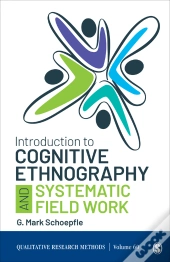 Introduction To Cognitive Ethnography And Systematic Field Work