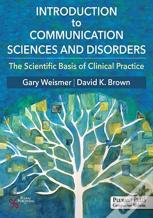 Introduction To Communication Sciences And Disorders