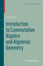 Introduction To Commutative Algebra And Algebraic Geometry - Preview