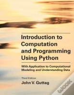 Introduction To Computation And Programming Using Python, Third Edition