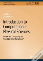 Introduction To Computation In Physical Sciences