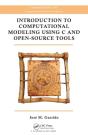 Introduction To Computational Modeling Using C And Open-Source Tools - Preview